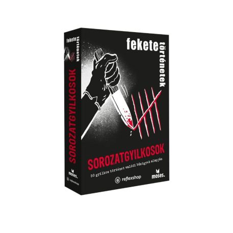 Fekete történetek: Sorozatgyilkosok logisztori rejtvények